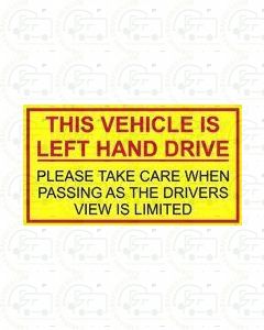 Left Hand Drive Vehicle Warning Sticker